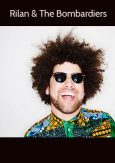 Rilan & The Bombardiers