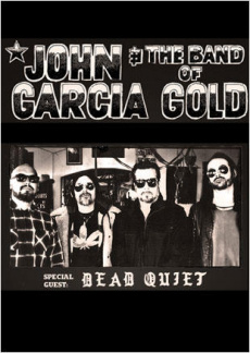 John Garcia & The Band Of Gold | myticket.de
