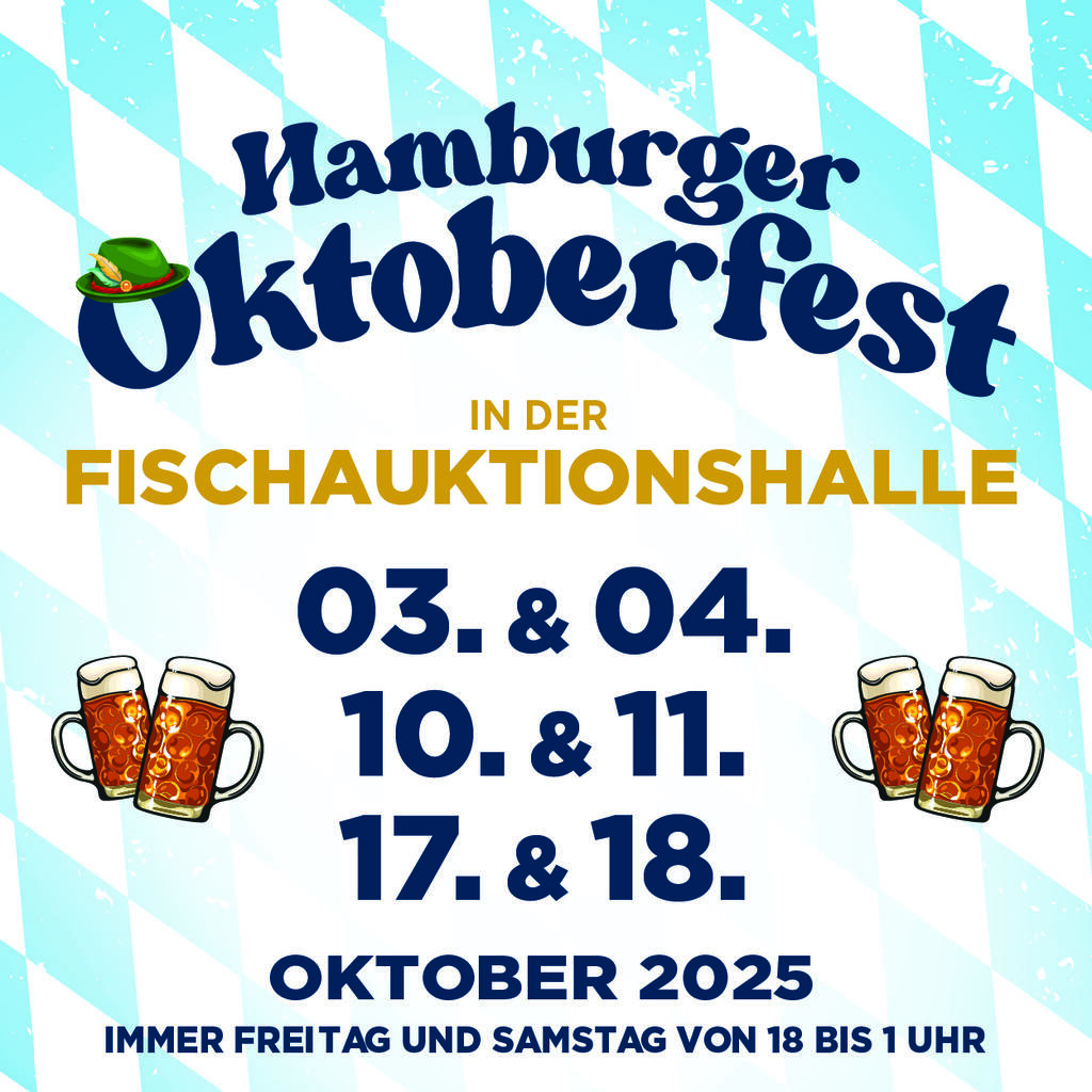 Hamburger Oktoberfest 2025 | Ticketshop Fischauktionshalle