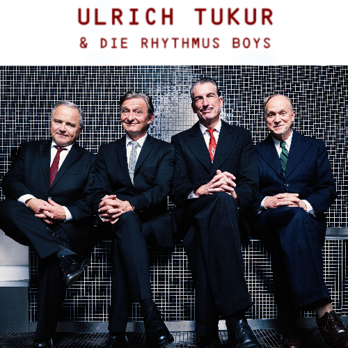 Ulrich Tukur & Die Rhythmus Boys | Wir lieben Tickets