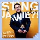 <b>Kai Magnus Sting</b>
<br>JA, WIE?! Tacheles und Wurstsalat