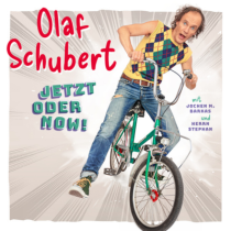 Olaf Schubert & seine Freunde - 10.04.2027